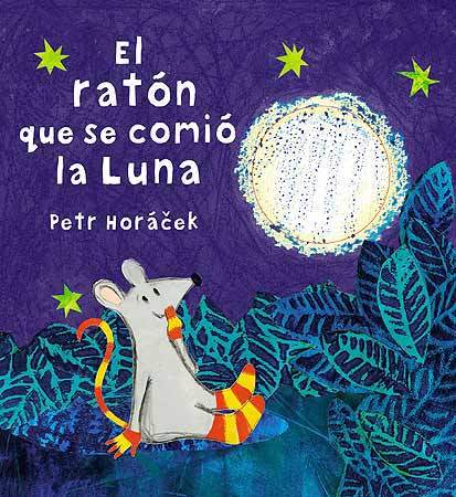 Portada de EL RATÓN QUE SE COMIÓ LA LUNA