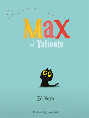 Portada del libro MAX EL VALIENTE