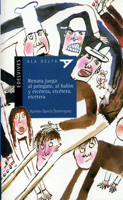 Portada del libro RENATA JUEGA AL PRÍNGATE, AL BALÓN Y ETCÉTERA, ETCÉTERA, ETCÉTERA