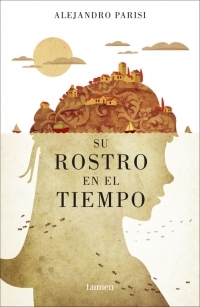 Portada del libro SU ROSTRO EN EL TIEMPO