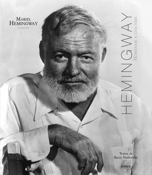 Portada de HEMINGWAY. Homenaje a una vida