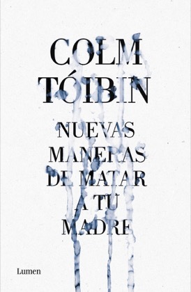 Portada del libro NUEVAS MANERAS DE MATAR A TU MADRE