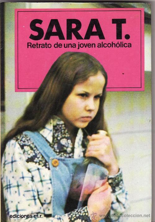 Portada de SARA T.: Retrato de una joven alcohólica