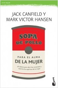 Portada del libro SOPA DE POLLO PARA EL ALMA DE LA MUJER