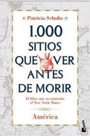 Portada del libro 1.000 SITIOS QUE VER ANTES DE MORIR: AMÉRICA