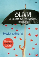 Portada del libro OLIVIA O LA LISTA DE LOS SUEÑOS POSIBLES