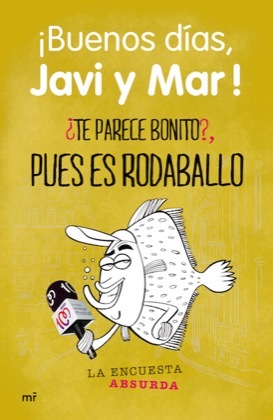 Portada del libro ¿TE PARECE BONITO?, PUES ES RODABALLO