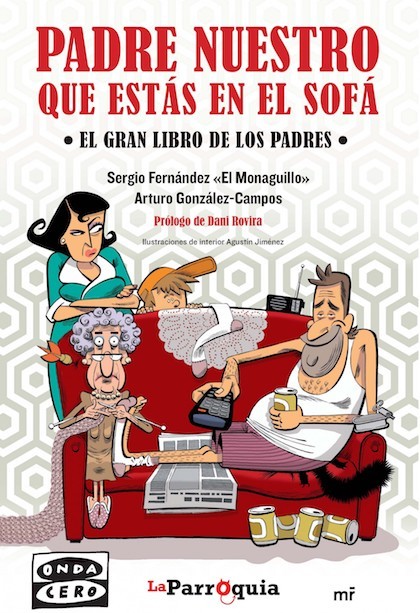 Portada de PADRE NUESTRO QUE ESTÁS EN EL SOFÁ. El gran libro de los padres