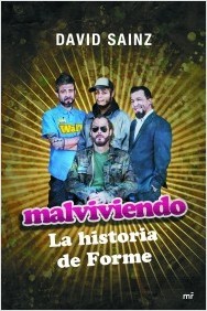 Portada del libro MALVIVIENDO. La historia de Forme