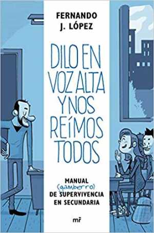 Portada del libro DILO EN VOZ ALTA Y NOS REÍMOS TODOS