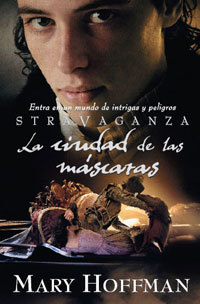 Portada del libro STRAVAGANZA: LA CIUDAD DE LAS MASCARAS