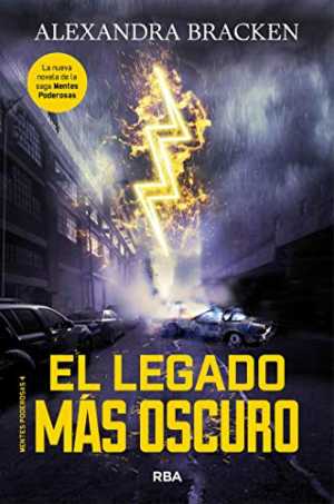 Portada del libro EL LEGADO MÁS OSCURO. Mentes poderosas 4