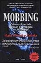 Portada del libro MOBBING: Como sobrevivir al acoso psicologico en el trabajo