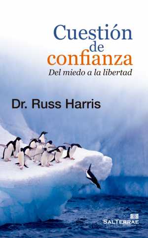 Portada de CUESTIÓN DE CONFIANZA: DEL MIEDO A LA LIBERTAD