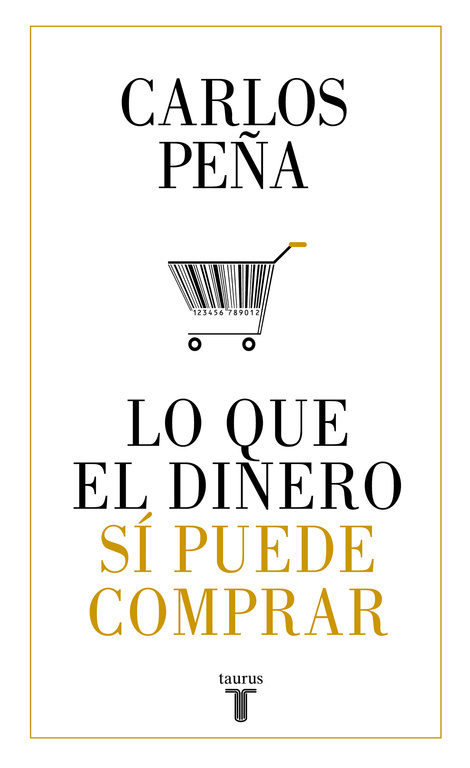 Portada del libro LO QUE EL DINERO SÍ PUEDE COMPRAR