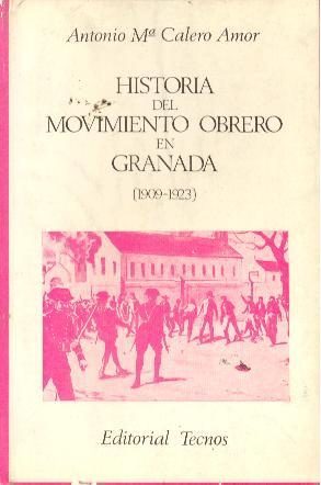 Portada del libro HISTORIA DEL MOVIMIENTO OBRERO EN GRANADA 1909-1923