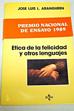 Portada del libro ÉTICA DE LA FELICIDAD Y OTROS LENGUAJES