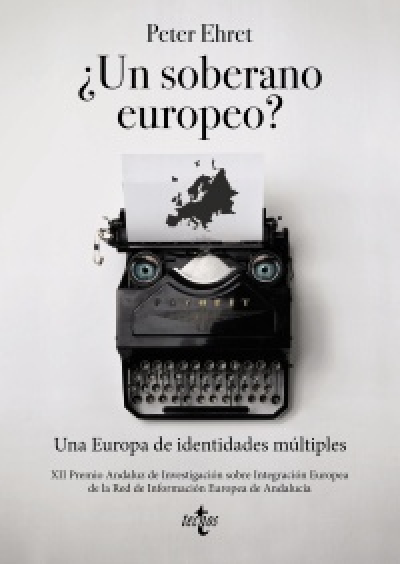 Portada de ¿UN SOBERANO EUROPEO? Una Europa de identidades múltiples