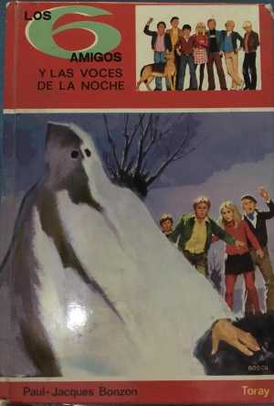 Portada del libro LOS SEIS AMIGOS Y LAS VOCES DE LA NOCHE