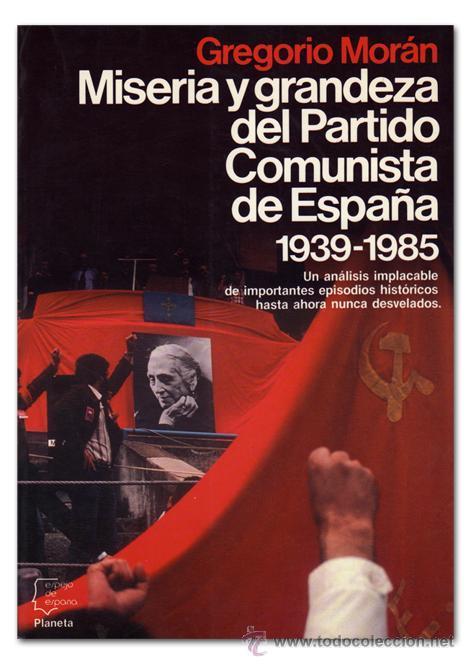 Portada del libro MISERIA Y GRANDEZA DEL PARTIDO COMUNISTA DE ESPAÑA