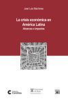 Portada de CRISIS ECONÓMICA EN AMÉRICA LATINA. Alcances e impactos