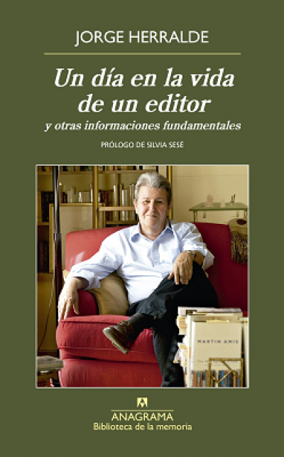 Portada del libro UN DÍA EN LA VIDA DE UN EDITOR y otras informaciones fundamentales