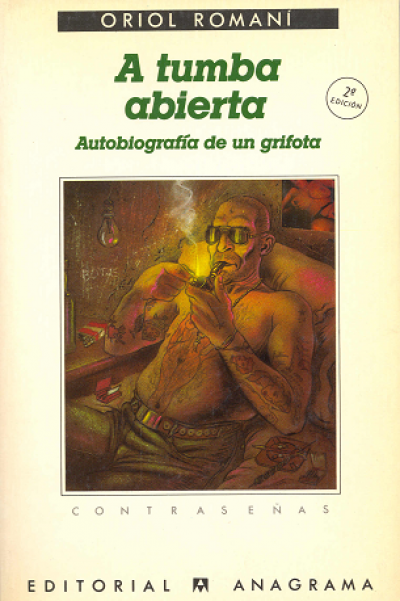 Portada de A TUMBA ABIERTA (Autobiografía de un grifota)