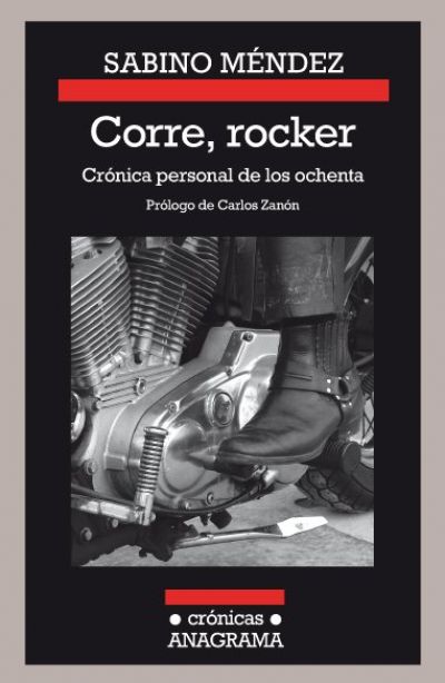 Portada de CORRE, ROCKER: Crónica personal de los ochenta