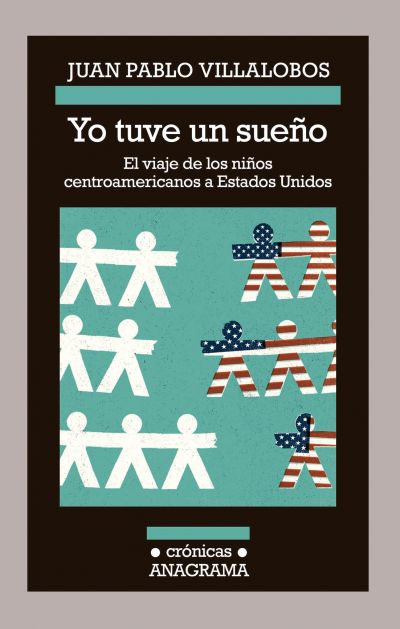 Portada del libro YO TUVE UN SUEÑO. El viaje de los niños centroamericanos a Estados Unidos