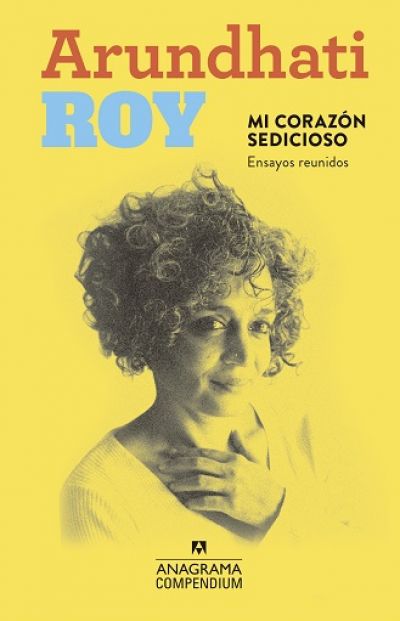 Portada del libro MI CORAZÓN SEDICIOSO. Ensayos reunidos