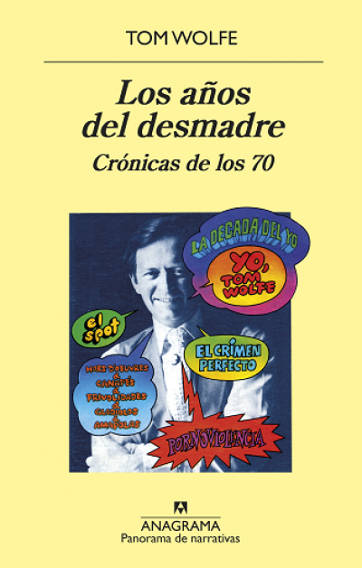 Portada del libro LOS AÑOS DEL DESMADRE. Crónicas de los 70