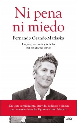 Portada del libro NI PENA NI MIEDO. Un juez, una vida y la lucha por ser quienes somos