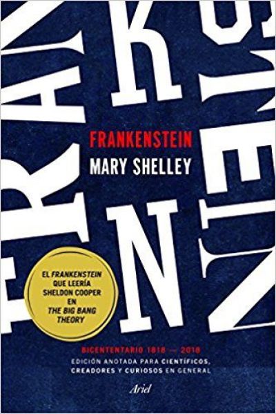 Portada de FRANKENSTEIN. Edición anotada para científicos, creadores y curiosos en general