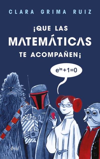 Portada de ¡QUE LAS MATEMÁTICAS TE ACOMPAÑEN!