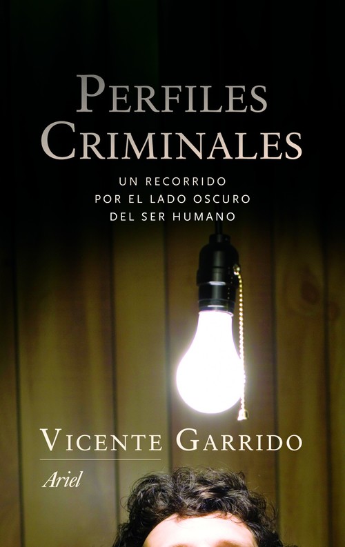 Portada de PERFILES CRIMINALES. Un recorrido por el lado oscuro del ser humano