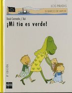 Portada del libro ¡MI TÍA ES VERDE!