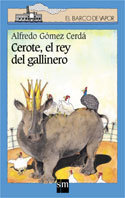 Portada del libro CEROTE, EL REY DEL GALLINERO
