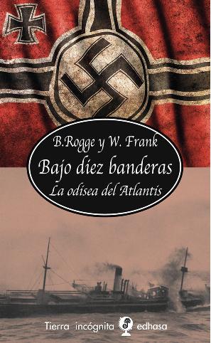 Portada del libro BAJO DIEZ BANDERAS. La odisea del Atlantis