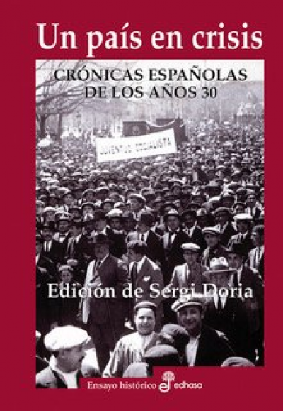 Portada de UN PAÍS EN CRISIS. Crónicas españolas de los años 30
