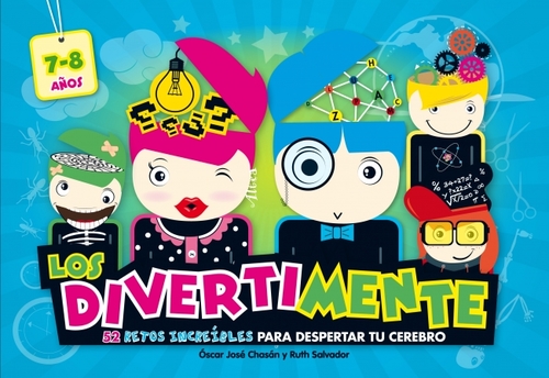 Portada del libro LOS DIVERTIMENTE (7-8 años). 52 retos increíbles para despertar tu cerebro