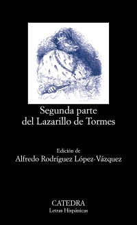 Portada del libro SEGUNDA PARTE DEL LAZARILLO DE TORMES