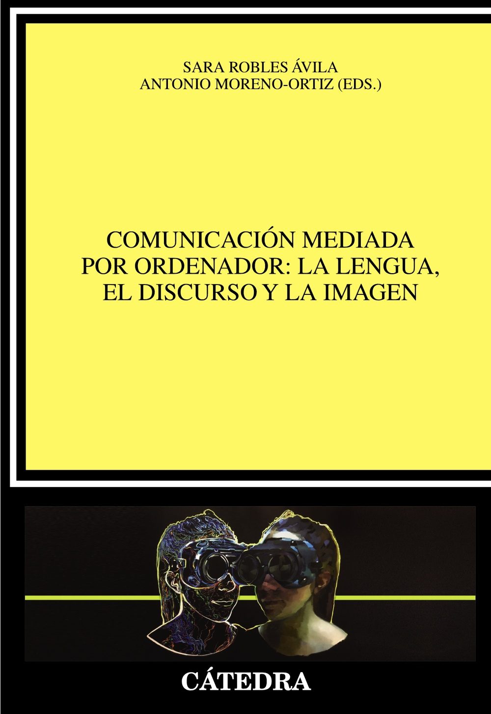 Portada de COMUNICACIÓN MEDIADA POR ORDENADOR: La lengua, el discurso y la imagen
