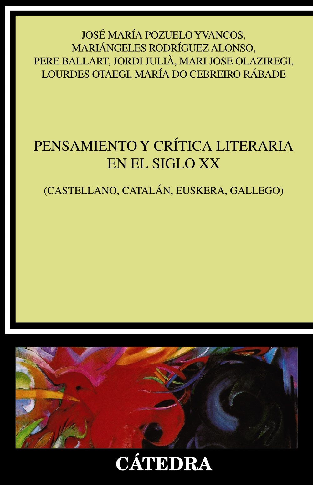 Portada de PENSAMIENTO Y CRÍTICA LITERARIA EN EL SIGLO XX (Castellano, catalán, euskera, gallego)