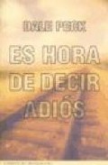 Portada del libro ES HORA DE DECIR ADIÓS