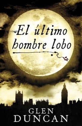 Portada del libro EL ÚLTIMO HOMBRE LOBO