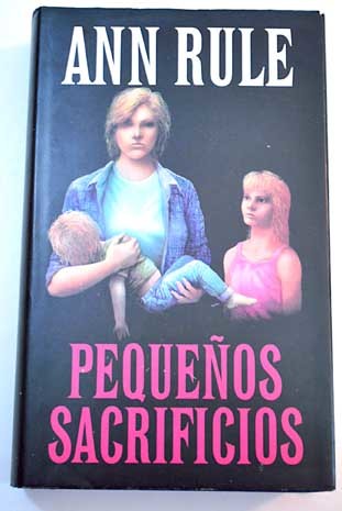 Portada de PEQUEÑOS SACRIFICIOS