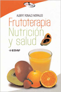 Portada de FRUTOTERAPIA, NUTRICIÓN Y SALUD