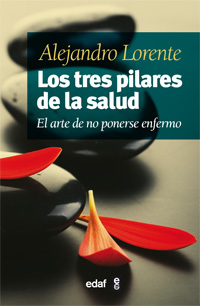 Portada de LOS TRES PILARES DE LA SALUD