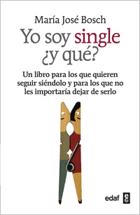 Portada del libro YO SOY SINGLE ¿Y QUÉ?