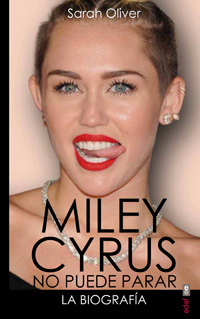 Portada de MILEY CIRUS: La biografía